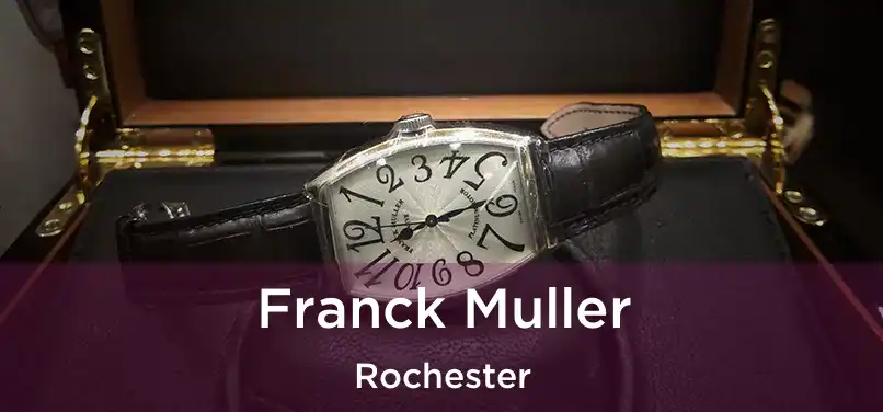 Franck Muller Rochester