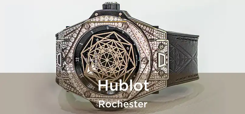 Hublot Rochester