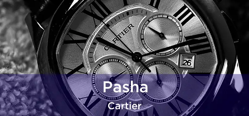 Pasha Cartier