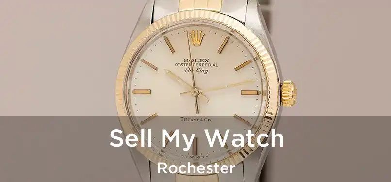 Sell My Watch Rochester