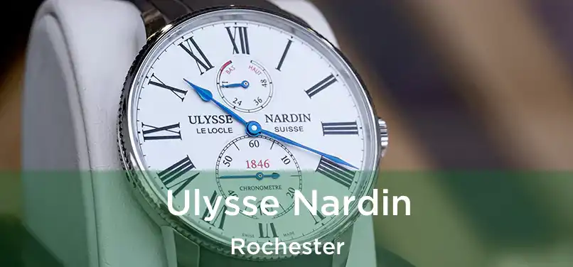 Ulysse Nardin Rochester