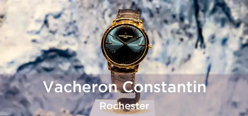 Vacheron Constantin Rochester
